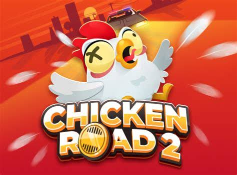 Chicken Road 2 Guida alla vittoria con soldi veri -727934916